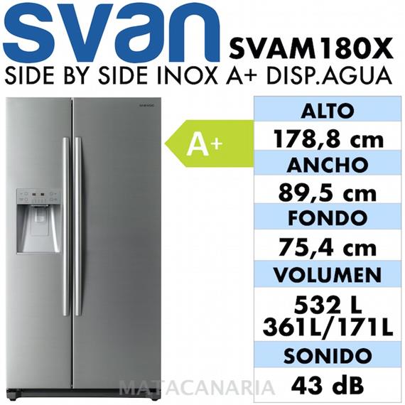 SVAN SVAM180XD SIDE BY SIDE INOX A+ DISP.AGUA